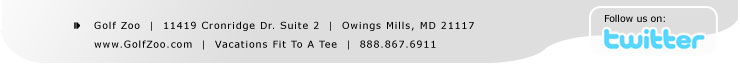 Golf Zoo  |  11419 Cronridge Dr. Suite 2  |  Owings Mills, MD 21117  |  888.257.5230  |  www.twitter.com/golfzoo